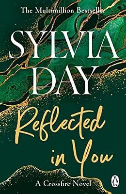 Reflected in You: A Crossfire Novel by Day, Sylvia | Paperback | Modern And Contemporary Fiction (Post 1945)