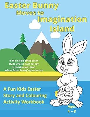 Easter Bunny Moves to Imagination Island: A Fun Kids Easter Story and Colouring Activity Workbook by Shaw, Jean | Paperback | General Fiction (Children'S