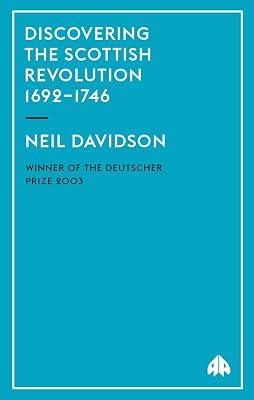 Discovering the Scottish Revolution, 1692-1746 by Davidson, Neil | Paperback | British & Irish History 2