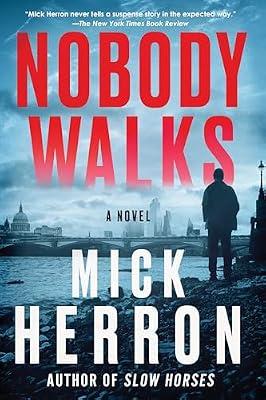 Nobody Walks by Herron, Mick | Paperback | Fiction