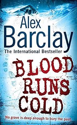 Blood Runs Cold by Barclay, Alex | Paperback | Crime And