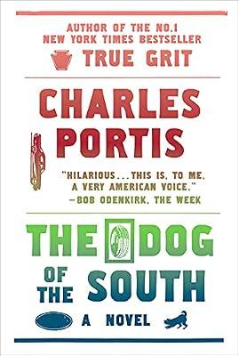 The Dog of the South by Portis, Charles | Paperback | Fiction