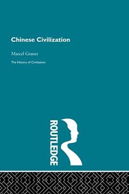 Chinese Civilization (The History of Civilization) by Granet, Marcel | Paperback | History 2