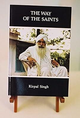 The Way of the Saints: Sant Mat: Collected Short Writings | Unknown_Binding