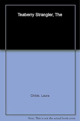 The Teaberry Strangler (A Tea Shop Mystery) by Childs, Laura | Hardcover | Fiction 2