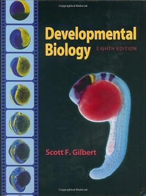 Developmental Biology by Gilbert, Scott F. | Hardcover | Developmental Biology