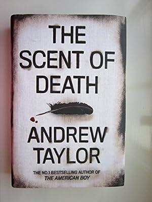 The Scent of Death by Taylor, Andrew | Hardcover | Fiction