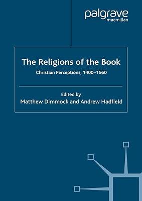 The Religions of the Book: Christian Perceptions, 1400-1660 (Early Modern Literature in History) | Paperback | Literary Theory 2