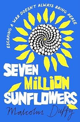 Seven Million Sunflowers by Duffy, Malcolm | Paperback | General Fiction (Children'S