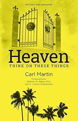 Heaven: Think On These Things by Martin, Carl | Paperback | Religion