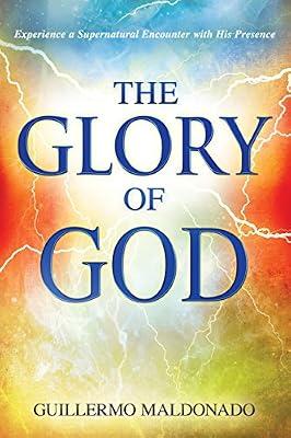Glory of God by Maldonado, Guiller | Paperback | Religion