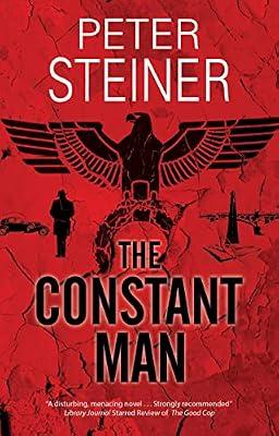 The Constant Man: 2 (A Willi Geismeier thriller) by Steiner, Peter | Hardcover | Historical Mysteries