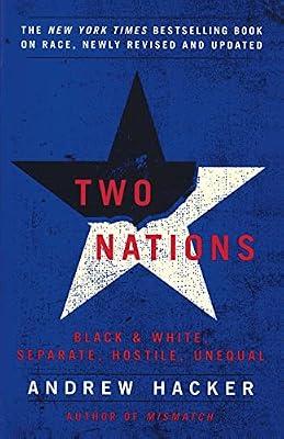 Two Nations: Black and White, Separate, Hostile, Unequal by Hacker, Andrew | Paperback | Social Science