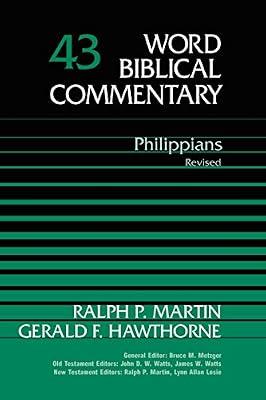 Philippians (No. 43) (Word Biblical Commentary) by Martin R; Hawthorne G | Hardcover | Biblical Commentaries