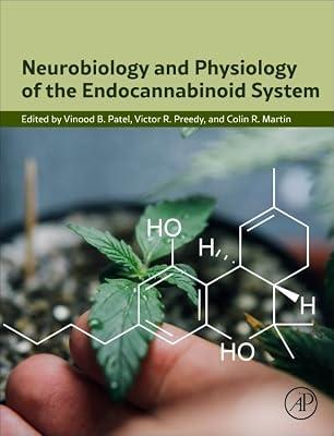Neurobiology and Physiology of the Endocannabinoid System | Hardcover | Physiological & Neuro-Psychology