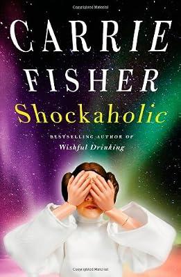 Shockaholic by Fisher, Carrie | Hardcover | Biography & Autobiography