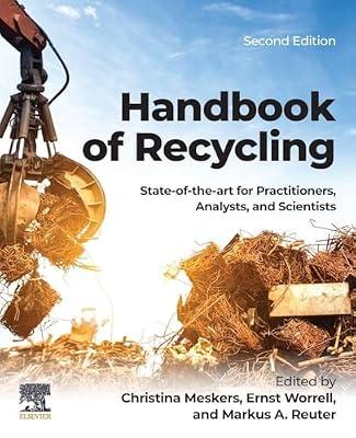 Handbook of Recycling: State-of-the-art for Practitioners, Analysts, and Scientists | Paperback | Conservation Of The Environment