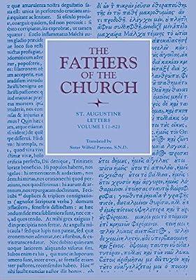 Letters, Volume 1 (1-82): Vol. 12 (Fathers of the Church Series) by Augustine | Paperback | The Early Church