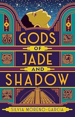 Gods of Jade and Shadow by Moreno-Garcia, Silvia | Hardcover | Fiction