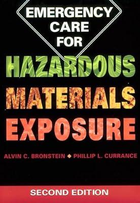 Emergency Care for Hazardous Materials Exposure by Bronstein, Alvin C.; Currance, Phillip L. | Paperback | Accident & Emergency Medicine