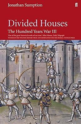 Hundred Years War Vol 3: Divided Houses by Sumption, Jonathan | Paperback | History