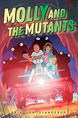 MOLLY & THE MUTANTS: Volume 2 (Far Flung Falls, 2) by Slangerup, Erik Jon | Hardcover | Juvenile Fiction