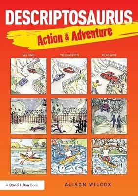 Descriptosaurus: Action & Adventure by Wilcox, Alison | Paperback | Education