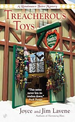 Treacherous Toys: 5 (Renaissance Faire Mysteries) by Lavene, Joyce; Lavene, Jim | Mass_Market | Fiction
