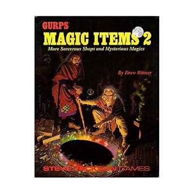 Gurps Magic Items 2: More Sorcerous Shops and Mystical Magics: No. 2 by Bittner, Drew | Paperback | Science Fiction
