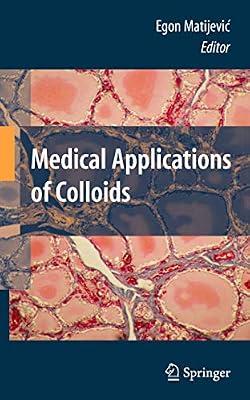 MEDICAL APPLICATIONS OF COLLOIDS (HB) by MATIJEVIC E. | Hardcover | Medical Equipment & Techniques