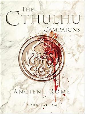 The Cthulhu Campaigns by Latham, Mark | Paperback | Fiction