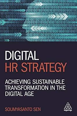 Digital HR Strategy: Achieving Sustainable Transformation in the Digital Age by Sen, Soumyasanto | Hardcover | Business & Economics