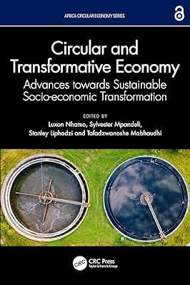 Circular and Transformative Economy: Advances towards Sustainable Socio-economic Transformation (Africa Circular Economy Series) | Hardcover | Sustainability