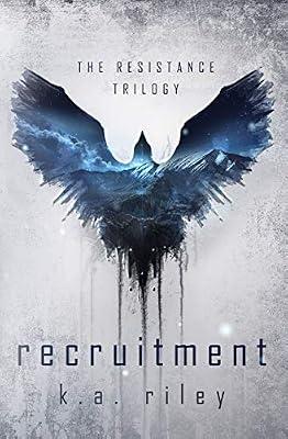 Recruitment: The Resistance Trilogy: 1 by Riley, K a | Paperback | Modern & Contemporary Fiction (Post C 1945)