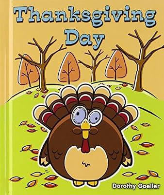 Thanksgiving Day (All About Holidays) by Goeller, Dorothy | Library | Juvenile Nonfiction