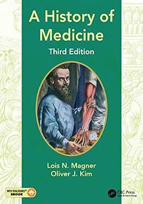 A History of Medicine by Kim, Oliver; Magner, Lois N. | Paperback | History Of Medicine