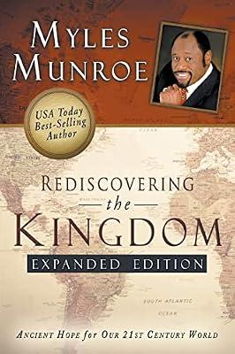 REDISCOVERING KINGD-EXPANDED/E by Munroe, Myles | Paperback | Religion