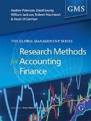 Research Methods for Accounting and Finance (Global Management) by Jackson, William; Paterson, Audrey; Leung, David; Macintosh, Robert | Paperback | Business & Economics