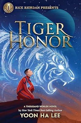 Rick Riordan Presents: Tiger Honor-A Thousand Worlds Novel Book 2 by Lee, Yoon Ha | Hardcover | Juvenile Fiction