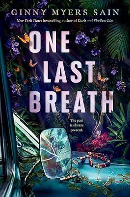 One Last Breath by Sain, Ginny Myers | Hardcover | Young Adult Fiction