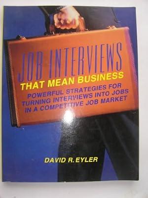 JOB INTERVIEWS THAT MEAN BUSIN by Eyler, David R. | Paperback | Fiction