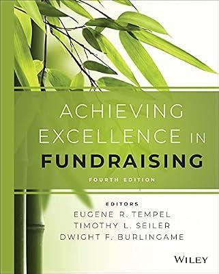Achieving Excellence in Fundraising + Website (Essential Texts for Nonprofit and Public Leadership and Management) | Hardcover | Business & Economics