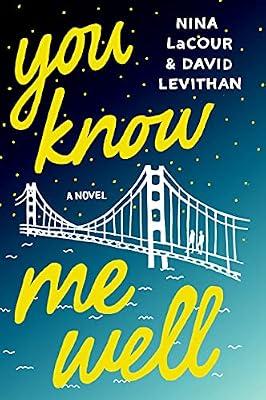 You Know Me Well: A Novel by LaCour, Nina; Levithan, David | Hardcover | Young Adult Fiction