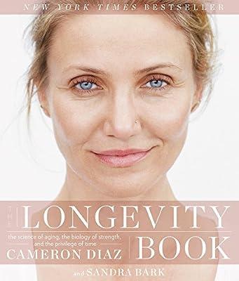 The Longevity Book by Bark, Sandra; Diaz, Cameron | Hardcover | Health & Fitness