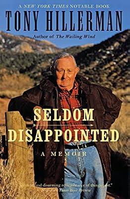 Seldom Disappointed: A Memoir by Hillerman, Tony | Paperback | Biography & Autobiography
