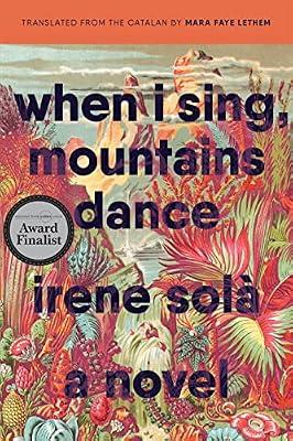 When I Sing, Mountains Dance by Solà, Irene | Paperback | Literary