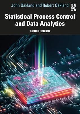 Statistical Process Control and Data Analytics by Oakland, John; Oakland, Robert | Paperback | Technology & Engineering