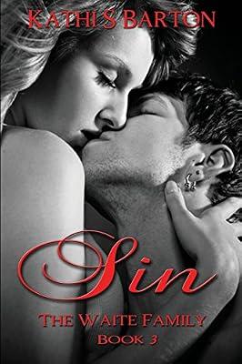 Sin: The Waite Family by Barton, Kathi S | Paperback | Fiction