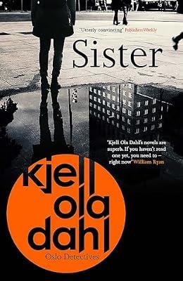Sister: Volume 8: 7 (Oslo Detectives) by Dahl, Kjell Ola | Paperback | Crime & Mystery
