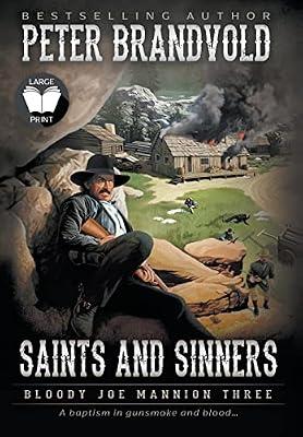 Saints and Sinners: Classic Western Series: 3 (Bloody Joe Mannion) by Brandvold, Peter | Hardcover | Westerns